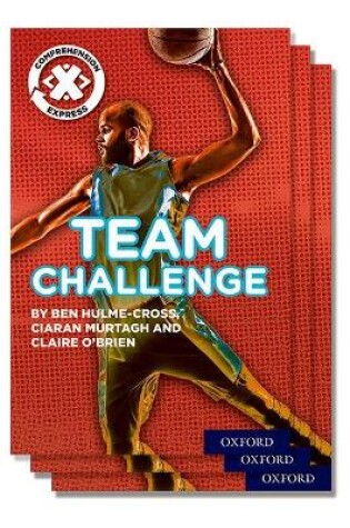 Cover of Project X Comprehension Express: Stage 2: Team Challenge Pack of 15