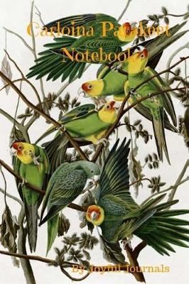 Book cover for Carolina Parakeet Notebook