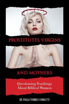 Cover of Prostitutes, Virgins and Mothers