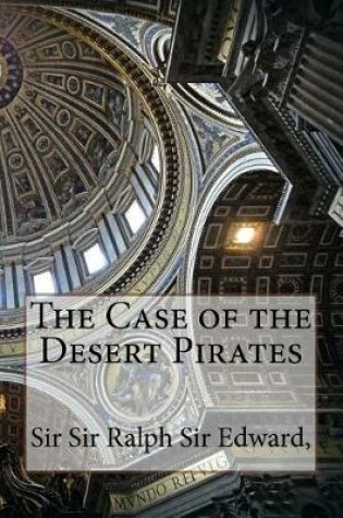 Cover of The Case of the Desert Pirates