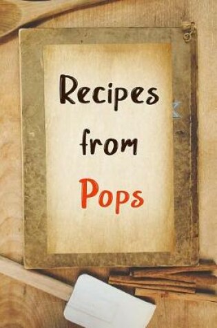 Cover of Recipes From Pops