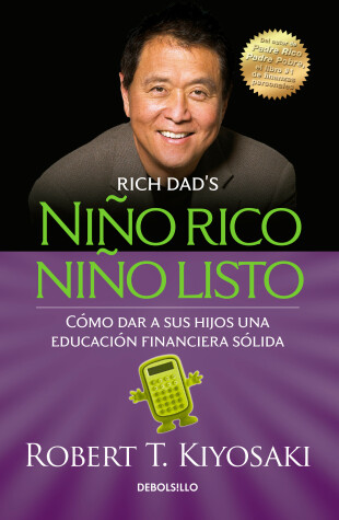 Book cover for Niño rico, niño listo: Cómo dar a sus hijos una educación financiera sólida / Ri ch Kid Smart Kid: Giving Your Child a Financial Head Start