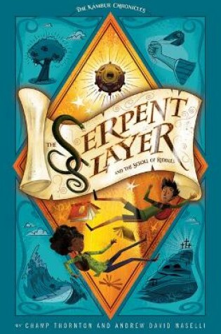 Cover of The Serpent Slayer and the Scroll of Riddles