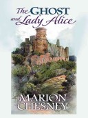 Cover of The Ghost and Lady Alice