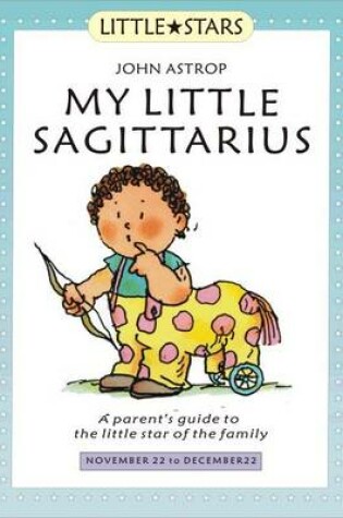 Cover of My Little Sagittarius