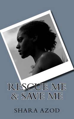 Book cover for Rescue Me & Save Me