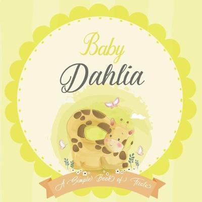 Cover of Baby Dahlia A Simple Book of Firsts