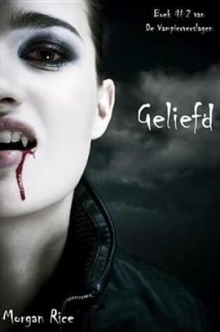 Cover of Geliefd (Boek #2 Van de Vampierverslagen)