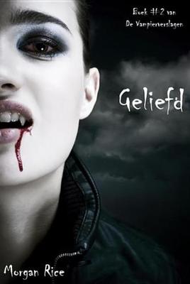 Book cover for Geliefd (Boek #2 Van de Vampierverslagen)