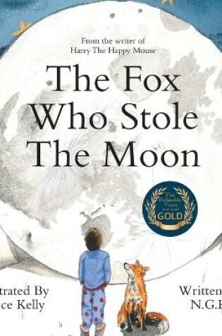 Cover of The Fox Who Stole The Moon (Hardback)