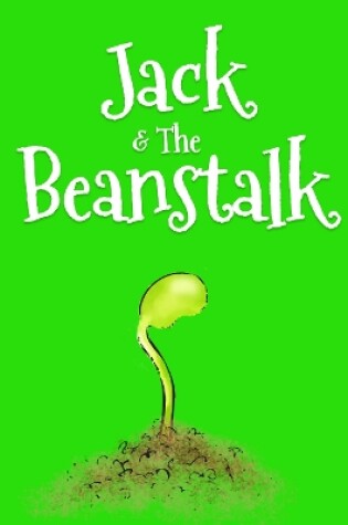 Cover of Jack and The Beanstalk