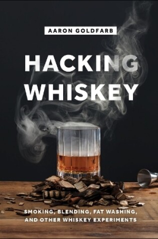 Cover of Hacking Whiskey