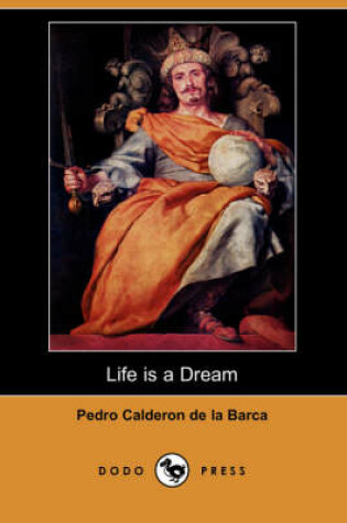 Cover of Life Is a Dream (Dodo Press)
