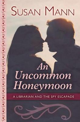 Book cover for An Uncommon Honeymoon