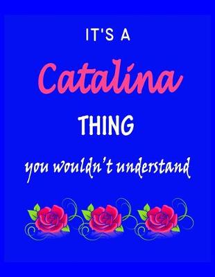 Book cover for It's A Catalina Thing You Wouldn't Understand