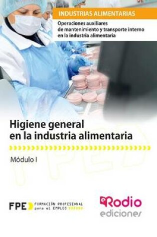 Cover of Higiene General En La Industria Alimentaria