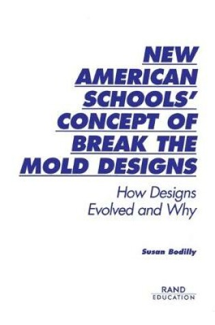 Cover of New American Schools' Concept of Break the Mold Designs