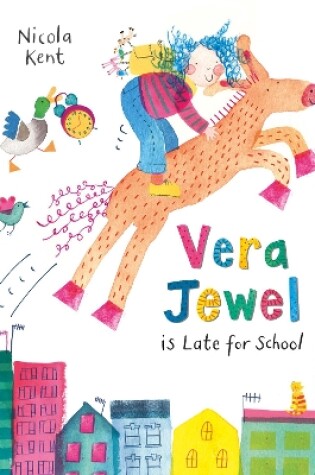 Cover of Vera Jewel is Late for School