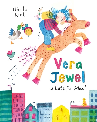 Book cover for Vera Jewel is Late for School