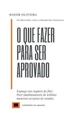 Cover of O Que Fazer Para Ser Aprovado