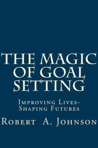 Cover of The Magic of Goal Setting B & W