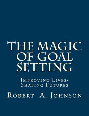 Book cover for The Magic of Goal Setting B & W