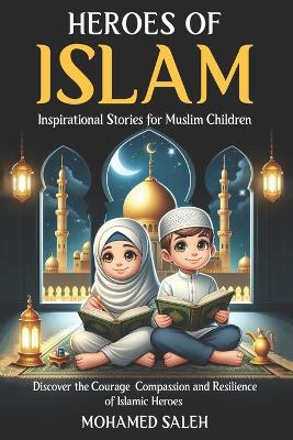 Book cover for Heroes of Islam