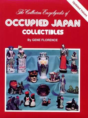 Book cover for The Collector's Encyclopedia of Occupied Japan Collectibles