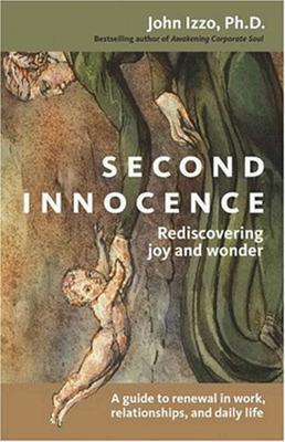 Book cover for Second Innocence - Rediscovering Joy and Wonder