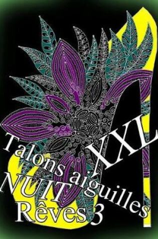 Cover of Talons Aiguilles Reves Nuit XXL 3