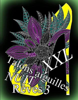 Book cover for Talons Aiguilles Reves Nuit XXL 3