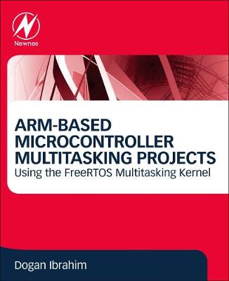 Book cover for ARM-Based Microcontroller Multitasking Projects