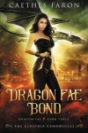 Book cover for Dragon Fae Bond