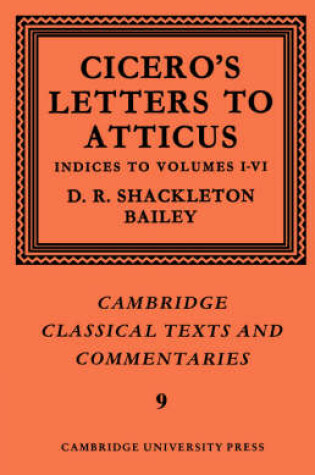 Cover of Cicero: Letters to Atticus: Volume 7, Indexes 1-6