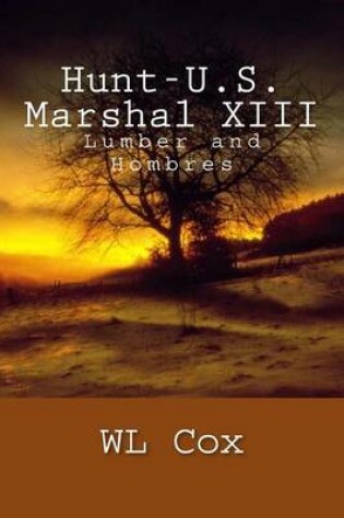 Cover of Hunt-U.S. Marshal XIII