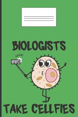 Book cover for Biologists Take Cellfies