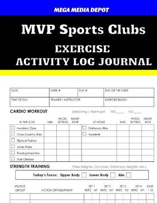 Book cover for MVP Sports Clubs Exercise Activity Log Journal