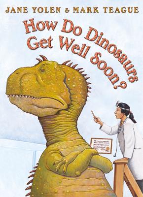 Book cover for How Do Dinosaurs Get Well Soon?