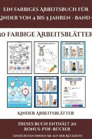 Cover of Kinder Arbeitsblätter (Ein farbiges Arbeitsbuch für Kinder von 4 bis 5 Jahren - Band 9)