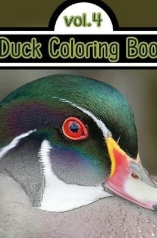 Cover of Duck Coloring Book Vol.4