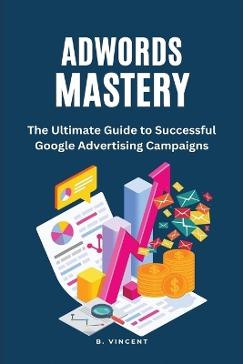 Book cover for AdWords Mastery (Large Print Edition)