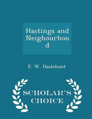 Book cover for Hastings and Neighourhood - Scholar's Choice Edition