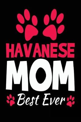 Book cover for Havanese Mom Best Ever
