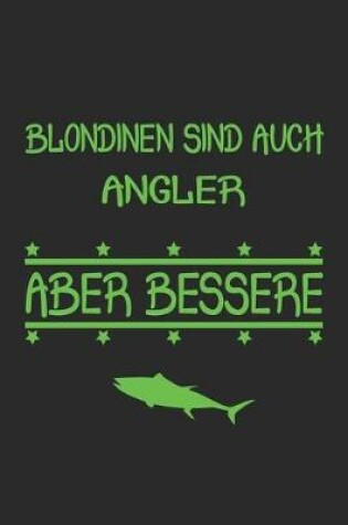 Cover of Blondinen sind auch Angler aber bessere