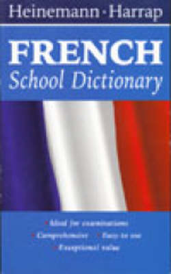 Book cover for Heinemann-Harrap French School Dictionary