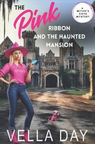 Cover of The Pink Ribbon and A Haunted Mansion