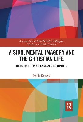 Cover of Vision, Mental Imagery and the Christian Life