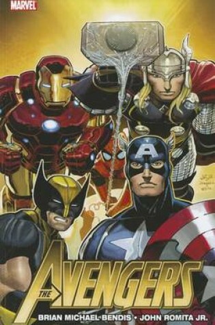 Cover of Avengers By Brian Michael Bendis Volume 1