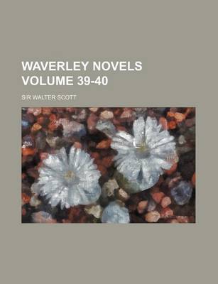 Book cover for Waverley Novels Volume 39-40