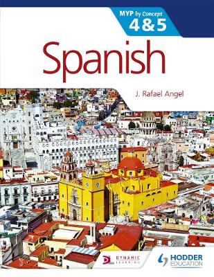 Book cover for Spanish for the IB MYP 4 & 5 (Phases 3-5)